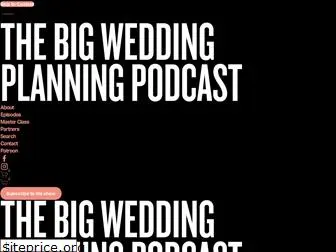 thebigweddingplanningpodcast.com