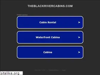 theblackrivercabins.com