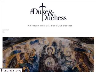 thedukeandduchesspodcast.com