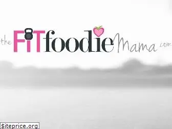 thefitfoodiemama.com