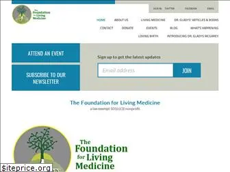 thefoundationforlivingmedicine.org
