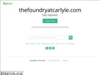 thefoundryatcarlyle.com