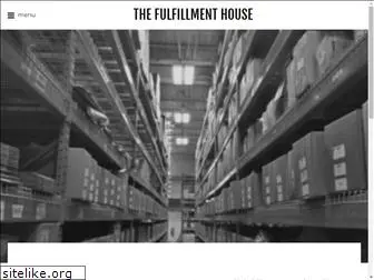 thefulfillmenthouse.com