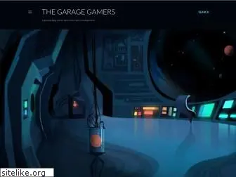 thegaragegamers.blogspot.com