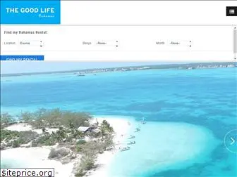 thegoodlifebahamasrentals.com