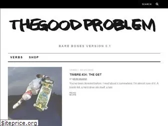 thegoodproblem.com