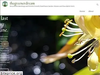 thegreenerdream.com