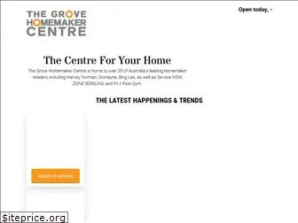 thegrovehomemakercentre.com.au