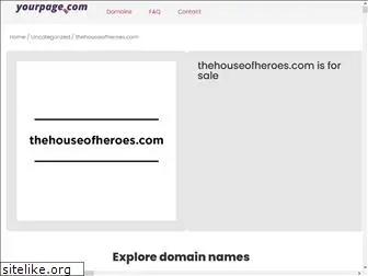 thehouseofheroes.com