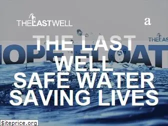 thelastwell.org