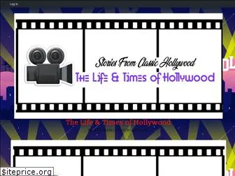 thelifeandtimesofhollywood.com