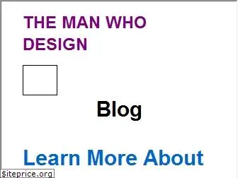 themanwhodesign.com