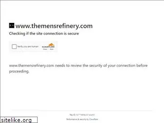 themensrefinery.com