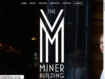 theminerbuilding.com