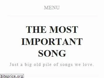 themostimportantsong.com