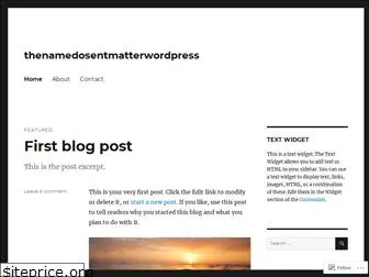 thenamedosentmatterwordpress.wordpress.com