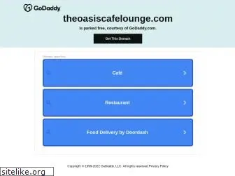 theoasiscafelounge.com