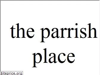 theparrishplace.com