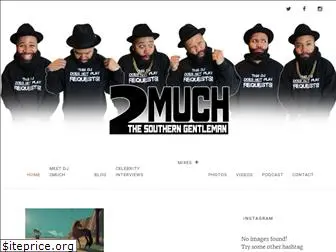 www.therealdj2much.com