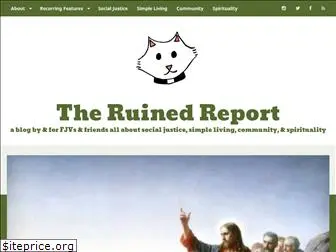 theruinedreport.com