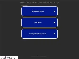 theschoolfieldrestaurant.com