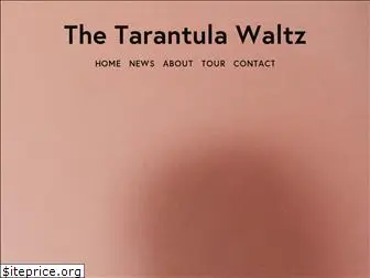 thetarantulawaltz.com