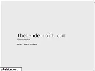 thetendetroit.com