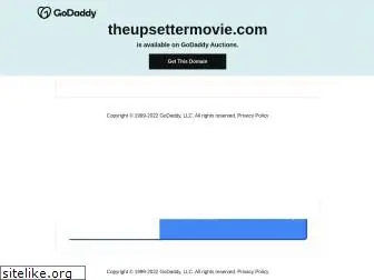 theupsettermovie.com