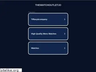 thewatchoutlet.io