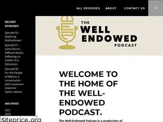 thewellendowedpodcast.com