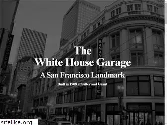 thewhitehousegaragesf.com