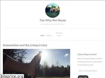 thewhynothouse.com