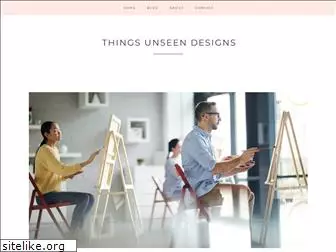 thingsunseendesigns.com