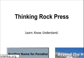 thinkingrockpress.com