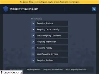 thinkpowerrecycling.com