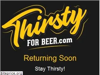 thirstyforbeer.com