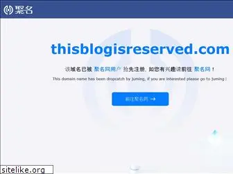 thisblogisreserved.com