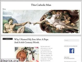 thiscatholicman.com