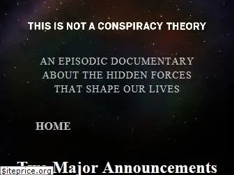 thisisnotaconspiracytheory.com