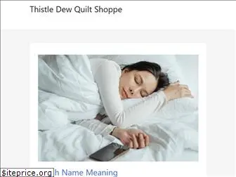 thistledewquiltshoppe.com