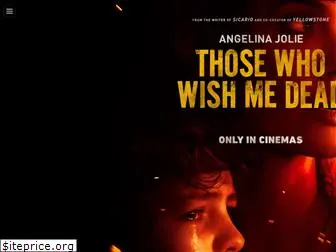 thosewhowishmedead-movie.com