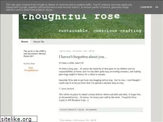 thoughtfulrose.blogspot.com