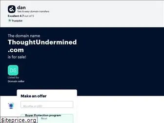 thoughtundermined.com