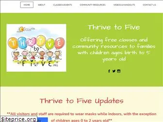 thrivetofive.org