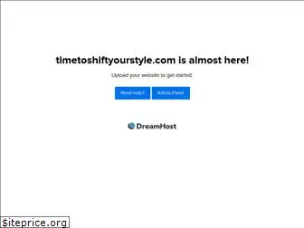 timetoshiftyourstyle.com