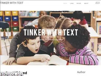 tinkerwithtext.com