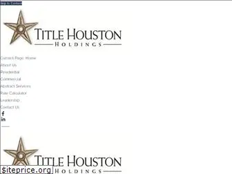 titlehoustonholdings.com