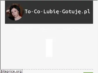 to-co-lubie-gotuje.pl