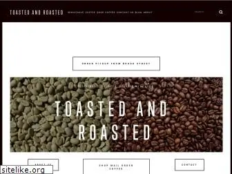 toastedandroasted.com