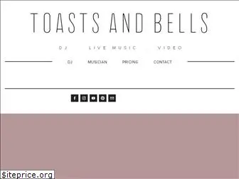 toastsandbells.com